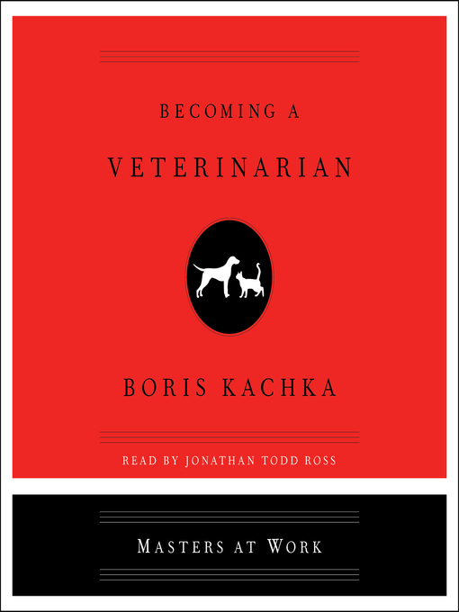 Title details for Becoming a Veterinarian by Boris Kachka - Available